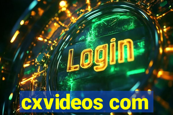 cxvideos com